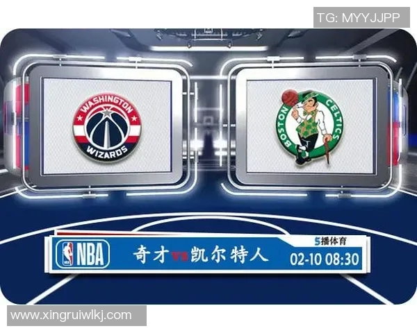 奇才与凯尔特人五一大战精彩回顾与赛后分析 奇才与凯尔特人五一大战精彩回顾与赛后分析